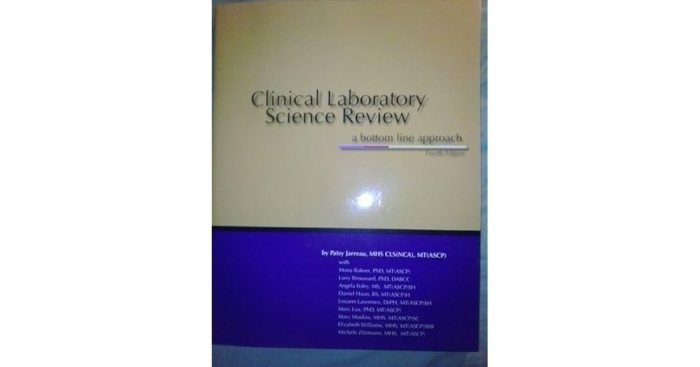 Clinical laboratory science review a bottom line approach